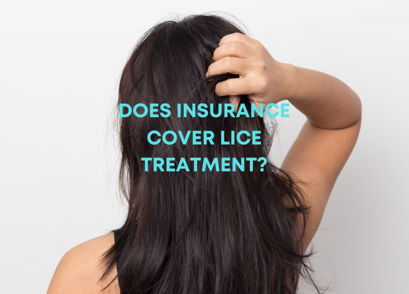Does Insurance Cover Lice Treatment update 2023
