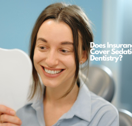 Does Insurance Cover Sedation Dentistry?